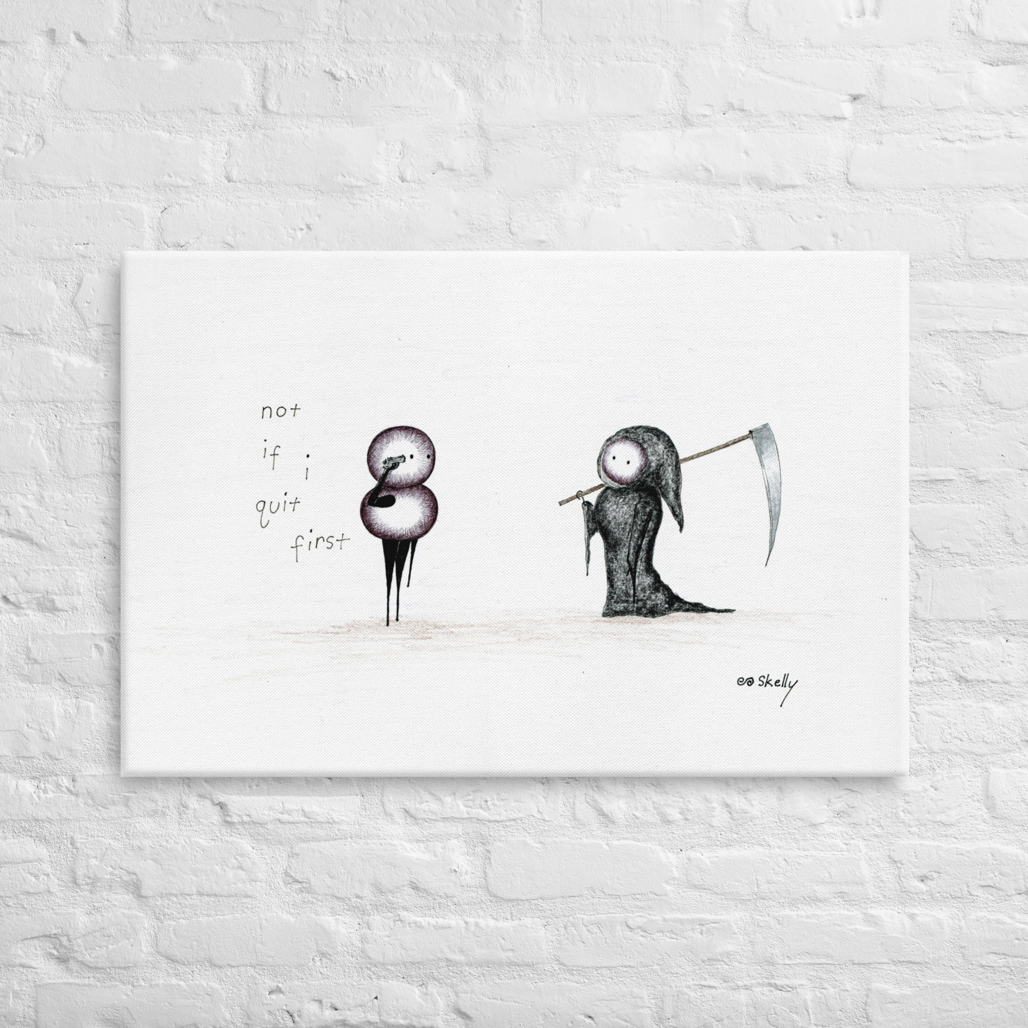 Not If I - Premium Canvas Print