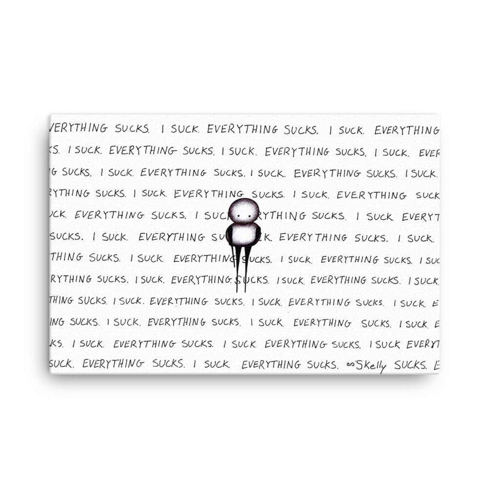 Everything Sucks - Premium Canvas Prints
