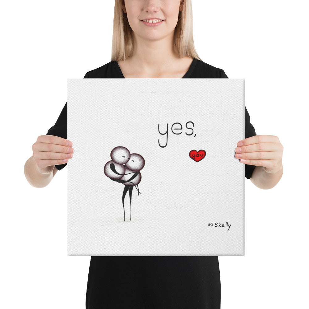 Yes, you. - Wrapped Canvas Print